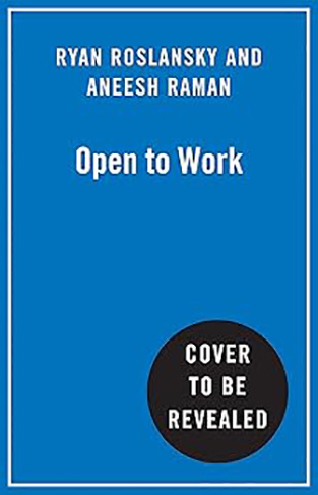 Open to Work: The essential guide, from the LinkedIn CEO